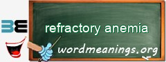 WordMeaning blackboard for refractory anemia